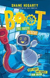 Boot #02: Rusty Rescue, The