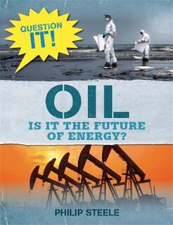 Question It!: Oil