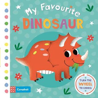 My Favourite: My Favourite Dinosaur (Lift-the-Flap Board Book)