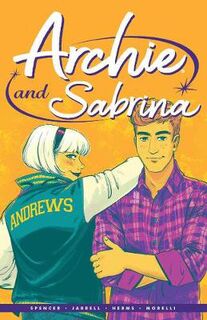 Archie Volume 02: Archie and Sabrina (Graphic Novel)