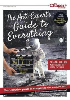 Anti Expert's Guide to Everything: Chaser Quarterly 19, The