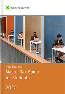 New Zealand Master Tax Guide for Students  (2020 Edition)