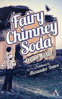 Anthem Cosmopolis Writings: Fairy Chimney Soda