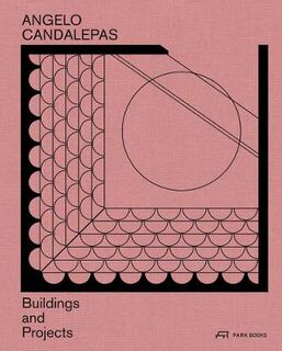 Angelo Candalepas: Buildings and Projects