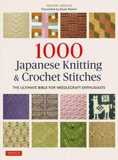 1000 Japanese Knitting and Crochet Stitches