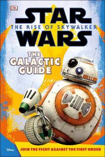 Star Wars: The Rise of Skywalker: The Galactic Guide
