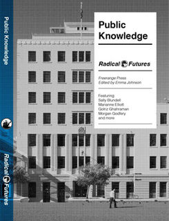 Radical Futures: Public Knowledge