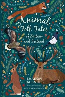 Animal Folk Tales of Britain and Ireland