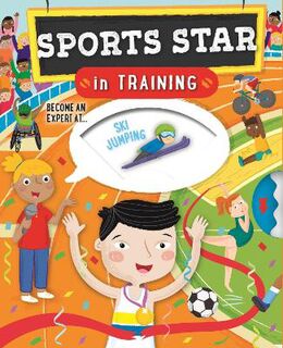 In Training: Sports Star In Training (With Spin Wheel in Front Cover)