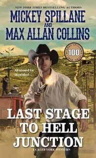 Caleb York Western #04: Last Stage to Hell Junction