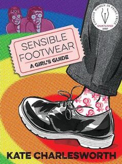 Sensible Footwear: A Girl's Guide (Graphic Novel)
