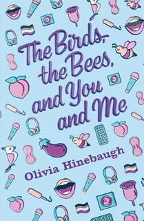 Birds, the Bees, and You and Me, The