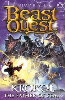 Beast Quest #122: Enchanted Armour #04: Krokol the Father of Fear