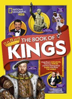 National Geographic Kids: Book of Kings, The