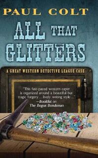 Great Western Detective League Case #03: All That Glitters