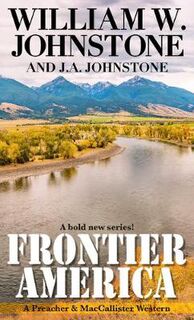 Preacher and MacCallister Western #01: Frontier America