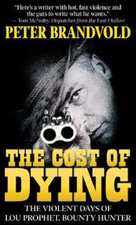 Lou Prophet, Bounty Hunter #03: Cost of Dying, The