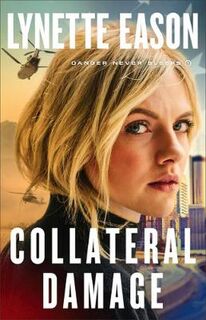 Danger Never Sleeps #01: Collateral Damage