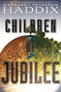 Children of Exile #03: Children of Jubilee