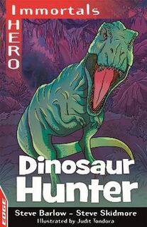 Edge - I Hero Immortals: Dinosaur Hunter