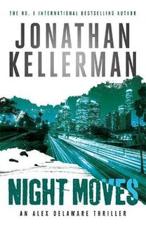 Alex Delaware #33: Night Moves