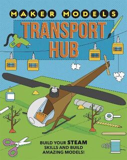 Maker Models: Transport Hub