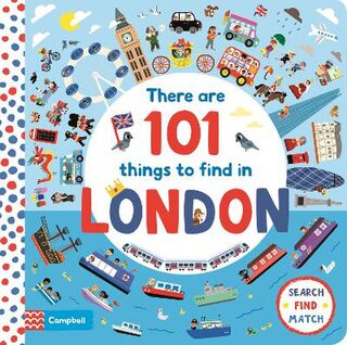 There Are 101: Things to Find in London (Split Page Board Book)