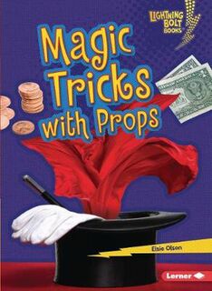 Magic Tricks: Magic Tricks with Props