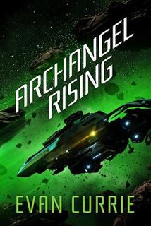 Archangel One #02: Archangel Rising
