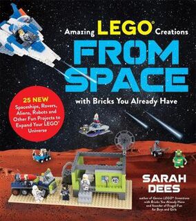 Amazing Lego Creations from Space with Bricks You Already Have