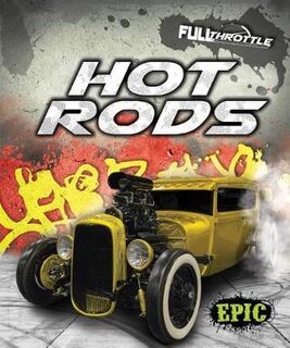 Full Throttle: Hot Rods