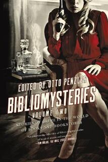 Bibliomysteries #02: Bibliomysteries: Volume Two: Stories of Crime in the World of Books and Bookstores