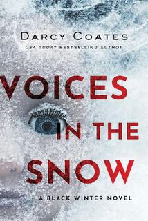 Black Winter #01: Voices in the Snow