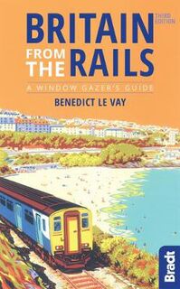 Britain from the Rails  (3rd Edition)