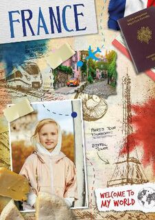 Welcome to My World: France