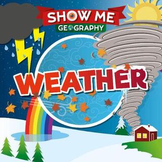 Show Me Geography: Weather
