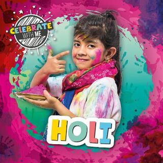 Celebrate with Me: Holi