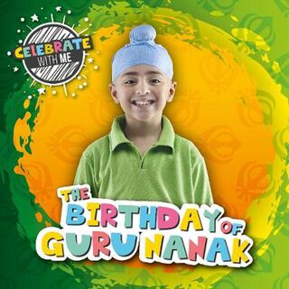 Celebrate with Me: Birthday of Guru Nanak, The