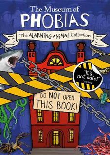Museum of Phobias: Alarming Animal Collection, The