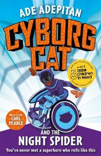 Ade's Amazing Ade-ventures #02: Cyborg Cat and the Night Spider