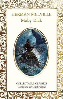 Flame Tree Collectable Classics: Moby Dick