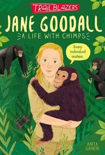 Trailblazers: Jane Goodall