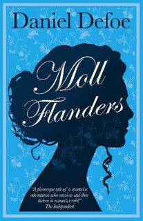 Alma Classics Evergreens: Moll Flanders