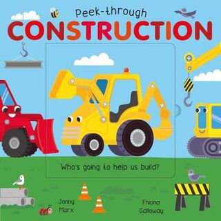 Peek-Through Construction (Lift-the-Flap Board Book)