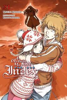 A Certain Magical Index #: A Certain Magical Index Volume 21 (Graphic Novel)