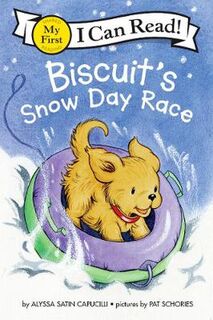 My First I Can Read: Biscuit's Snow Day Race