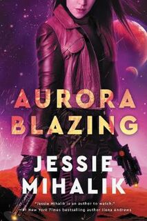 Consortium Rebellion #02: Aurora Blazing