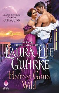 Dear Lady Truelove #04: Heiress Gone Wild