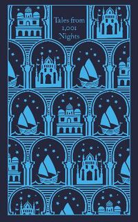 Penguin Clothbound Classics: Tales from 1,001 Nights: Aladdin, Ali Baba and Other Favourites