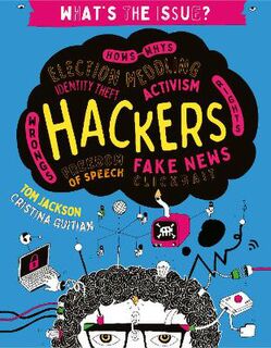 What's the Issue?: Hackers